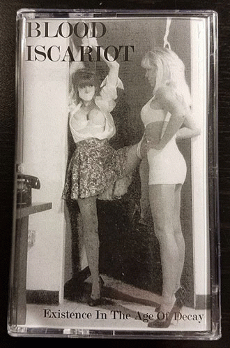 Blood Iscariot : Existence in the Age of Decay